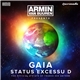 Armin van Buuren Presents Gaia - Status Excessu D (The Official A State Of Trance 500 Anthem)